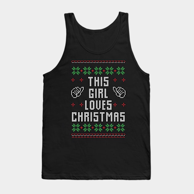 This Girl Loves Christmas Funny Christmas Tank Top by DragonTees